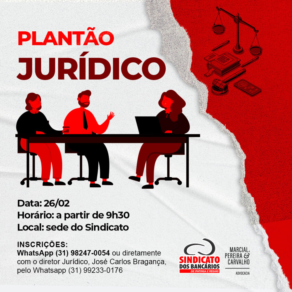 PLANTÃO JURÍDICO NO SINDICATO