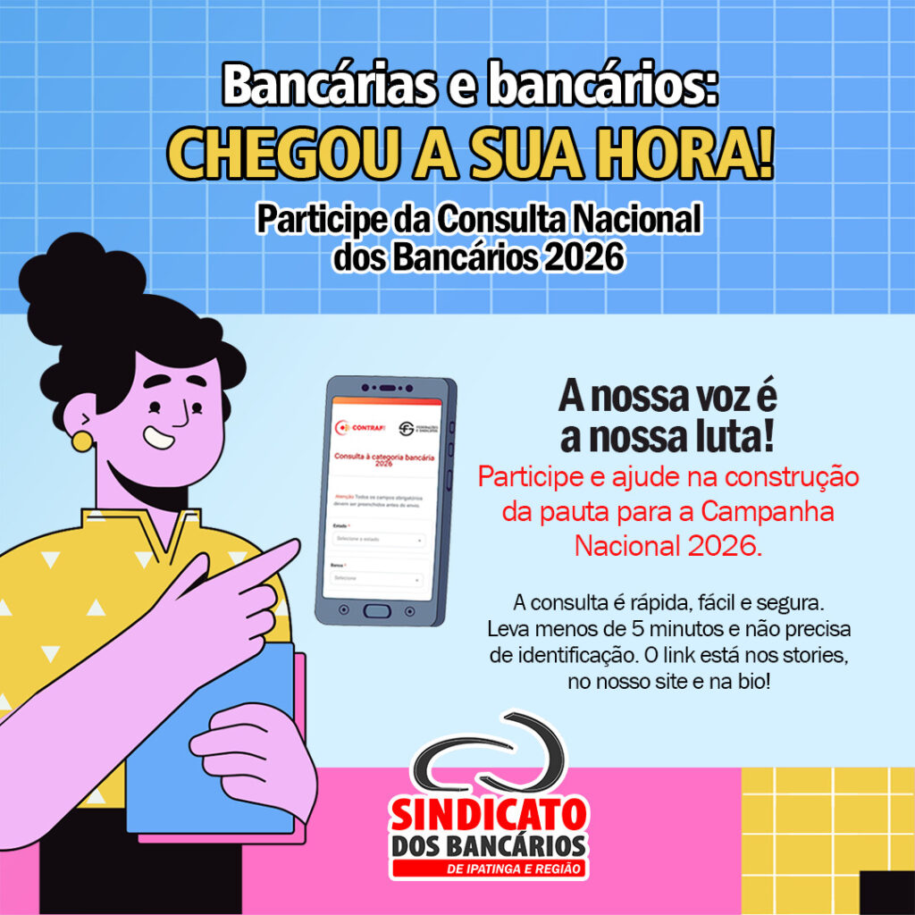 Bancárias e bancários: chegou a sua hora!