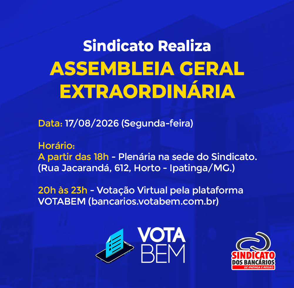 Assembléia Geral Extraordinária delibera sobre proposta da Fenaban
