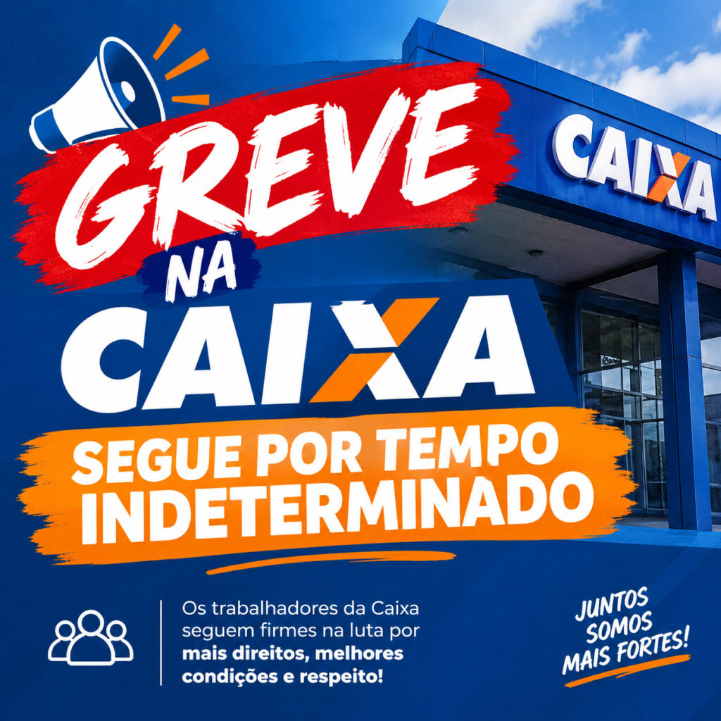 Greve na Caixa segue por tempo indeterminado no Vale do Aço após nova rejeição da proposta